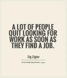 Zig Ziglar Work Job Quote